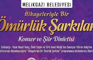 Melikgazi’den ’Hikayeleriyle bir ömürlük şarkılar’...