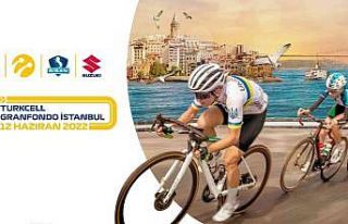 Turkcell GranFondo Yol Bisiklet Yarışı İstanbul’da...
