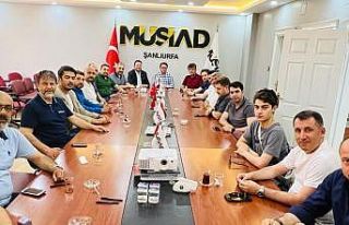 MÜSİAD başkanları Şanlıurfa’da buluştu