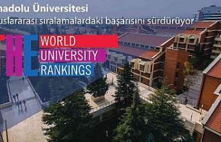 Anadolu Üniversitesi uluslararası sıralamalardaki...