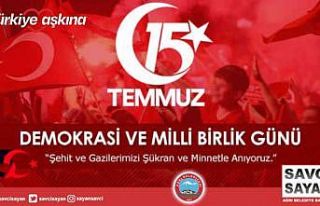 Başkan Sayan’dan 15 Temmuz mesajı