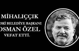 Mihalıççık eski başkanı Osman Özel vefat etti