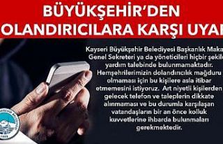 Büyükşehirden dolandırıcılık uyarısı