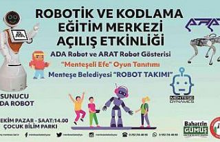 Robotik ve kodlama merkezi robot gösterisi ile açılıyor