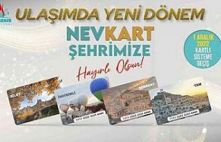 NEVKART kullanımı 1 Aralık’ta başlıyor
