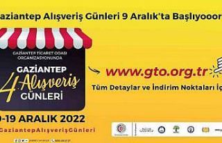 Geleneksel Gaziantep Alışveriş Günleri 9 Aralık’ta...