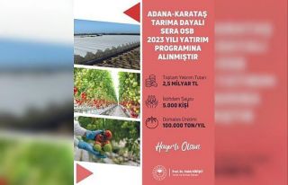 Adana’ya dev yatırım müjdesi