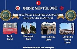 Gediz’de 4 camide hatimle teravih kılınacak