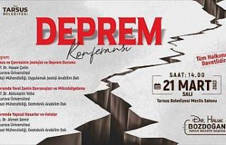 Tarsus’ta ’deprem’ konulu konferans düzenlenecek