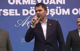 Bakan Kurum: "Kendi dönüşüm yapmak isteyen...
