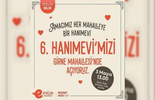 Efeler’de 6’ncı Hanımevi açılış için gün...