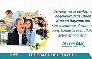 Başkan Ataç’tan Kurban Bayramı mesajı