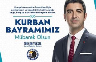 BAŞKAN GÖKHAN YÜKSEL’DEN KURBAN BAYRAMI MESAJI