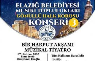 Elazığ Belediyesi Halk Korosu sanatseverlerle buluşacak