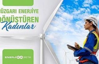 Enerjisa Üretim, ’Rüzgarı Enerjiye Dönüştüren...
