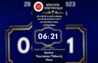 Kurban Bayramı Namazı Köyceğiz’de saat 06.21’de...