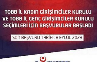 TOBB Girişimciler Kurulu seçimleri için başvurular...