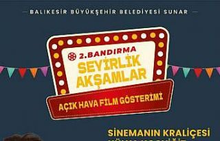 Büyükşehir, Bandırma’da Yeşilçam rüzgârları...