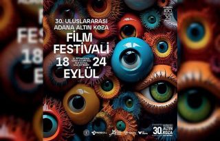 30. Uluslararası Adana Altın Koza Film Festivali’nin...