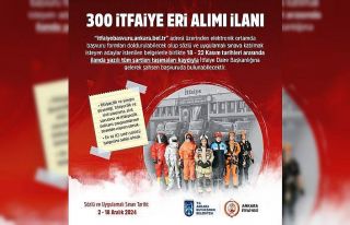 Ankara Büyükşehir Belediyesi 300 itfaiye eri alımı...