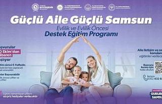 “Güçlü aile, güçlü Samsun” projesi