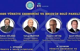 KTO’da 2025 Türkiye ekonomisi ve BRICS’in rolü...