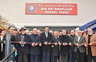 Salihli Ata Evi Emekliler Sosyal Tesisi açıldı