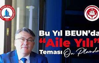 Bu Yıl BEUN’da "Aile Yılı" teması...