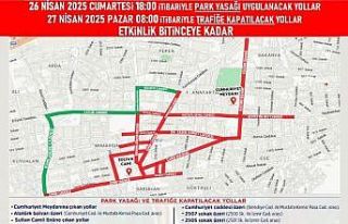 Manisa’da çok sayıda yol ve sokak trafiğe kapatılacak