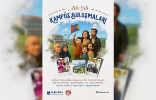 Sakarya Üniversitesi’nde "Aile Yılı"...