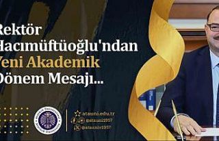 Rektör Hacımüftüoğlu’ndan yeni akademik dönem...