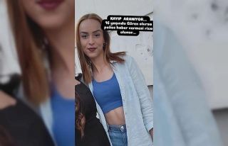 16 yaşındaki Bennur’dan 2 gündür haber alınamıyor