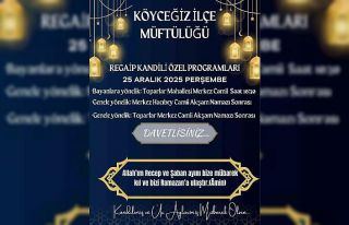 Köyceğiz’de Regaip Kandili nedeniyle özel programlar...