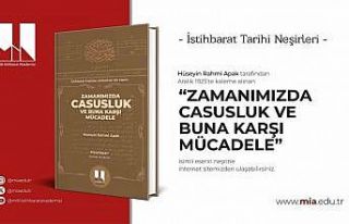 MİA’dan 100 yıl sonra yeniden yayımlanan istihbarat...