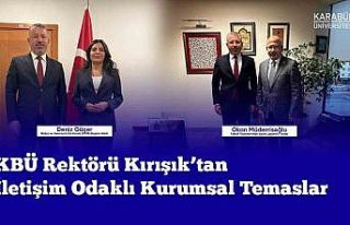 Rektör Kırışık iletişim odaklı kurumsal temaslarda...