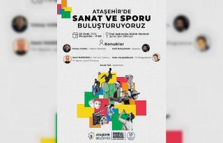 Sanat ve Spor Ataşehir’de buluşuyor