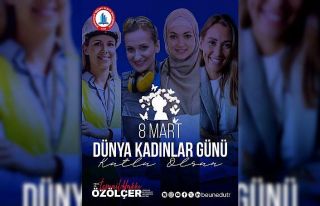 Rektör Özölçer’den 8 Mart Dünya Kadınlar Günü...