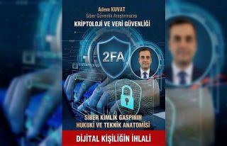 Siber Güvenlik Araştırmacısı Kuvat, "Siber...