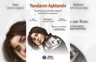 "Yaralarım aşktandır" adlı tiyatro oyunu...