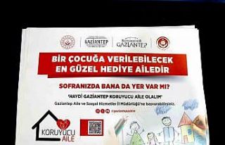 "Haydi Gaziantep Koruyucu Aile Olalım"...