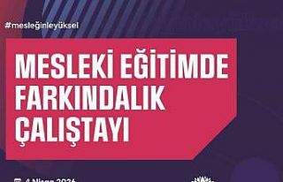 TÜRGEV mesleki eğitimin geleceğini Ankara’da...