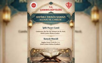 Çankırı’da hatimle teravih namazı kılınacak camiler belli oldu