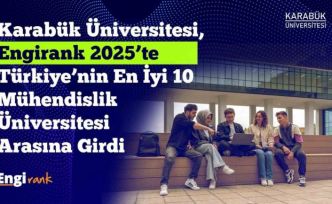 KBÜ, EngiRank 2025’te Avrupa’da ve Türkiye’de en iyiler arasında yer aldı