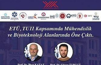 ETÜ Mühendislik ve Biyoteknoloji alanında geliştirdiği projelerle teknik üniversiteler birliğine katkı sunacak