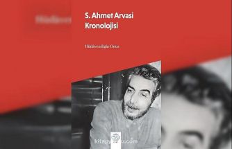 S. Ahmet Arvasi Kronolojisi yayınlandı