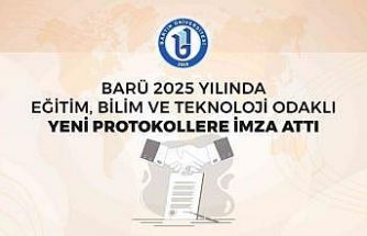 BARÜ 2025 yılında eğitim, bilim ve teknoloji odaklı yeni protokollere imza attı