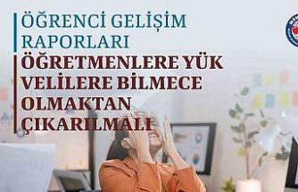 Eğitim-Bir-Sen: "İlkokullarda başlatılan ’Öğrenci Gelişim Raporu Uygulaması’ öğretmenler üzerinde ağır yük oluşturuyor"