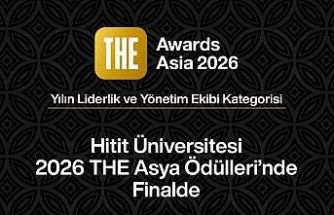 Hitit Üniversitesi 2026 THE Asya Ödülleri’nde finalde