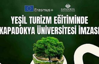 Yeşil turizm eğitiminde Kapadokya Üniversitesi imzası