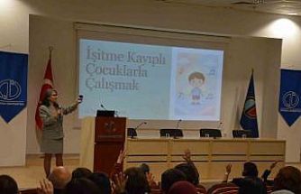 "İşitme Kayıplı Çocuklarla Çalışma" semineri